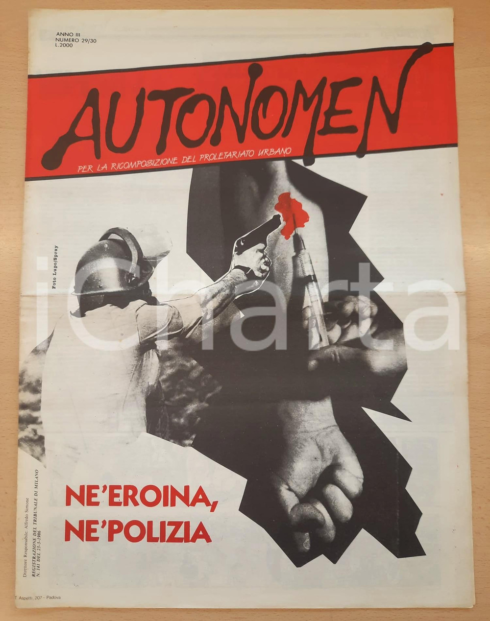 Giornale, rivista storica 1986 AUTONOMEN Spaccio in Zona Ticinese  Né eroina né polizia Rivista n.2930 1