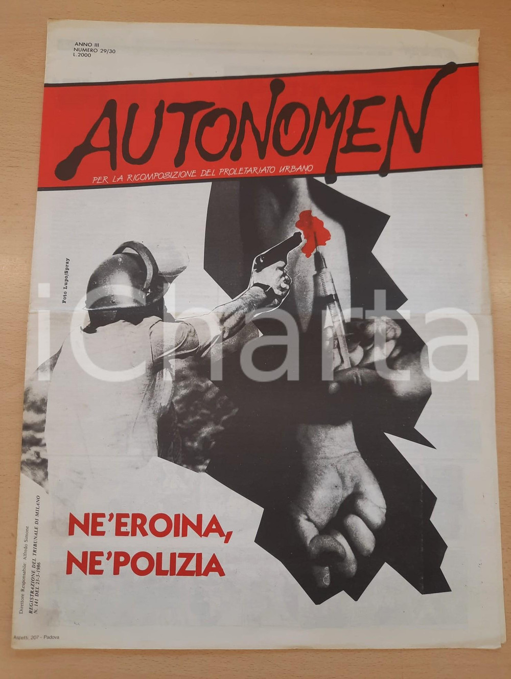 Giornale, rivista storica 1986 AUTONOMEN Spaccio in Zona Ticinese  Né eroina né polizia  Rivista n.2930 1