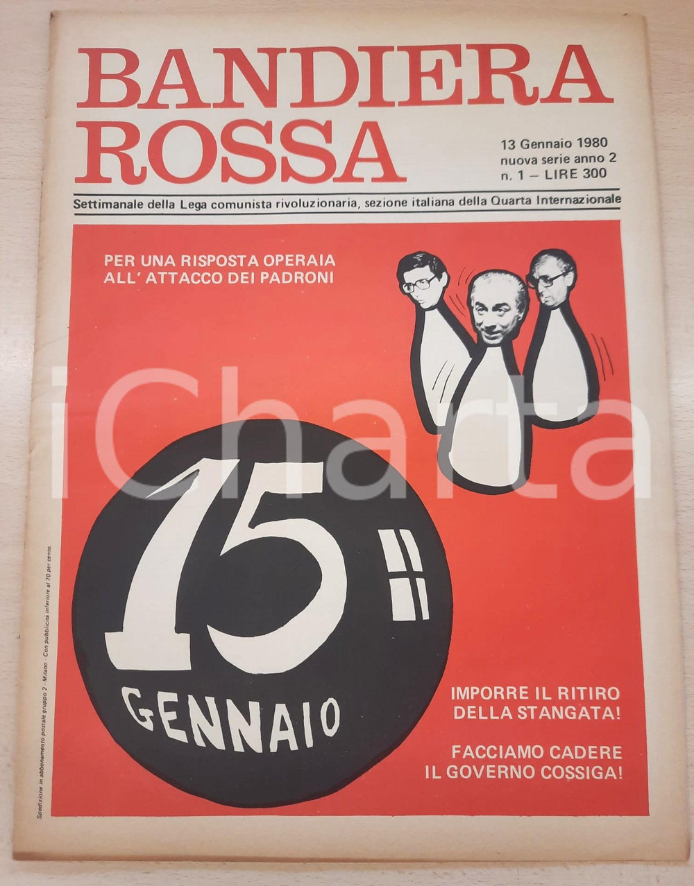 Giornale, rivista storica 1980 BANDIERA ROSSA Contro il governo Cossiga  La rivoluzione in Afghanistan 1