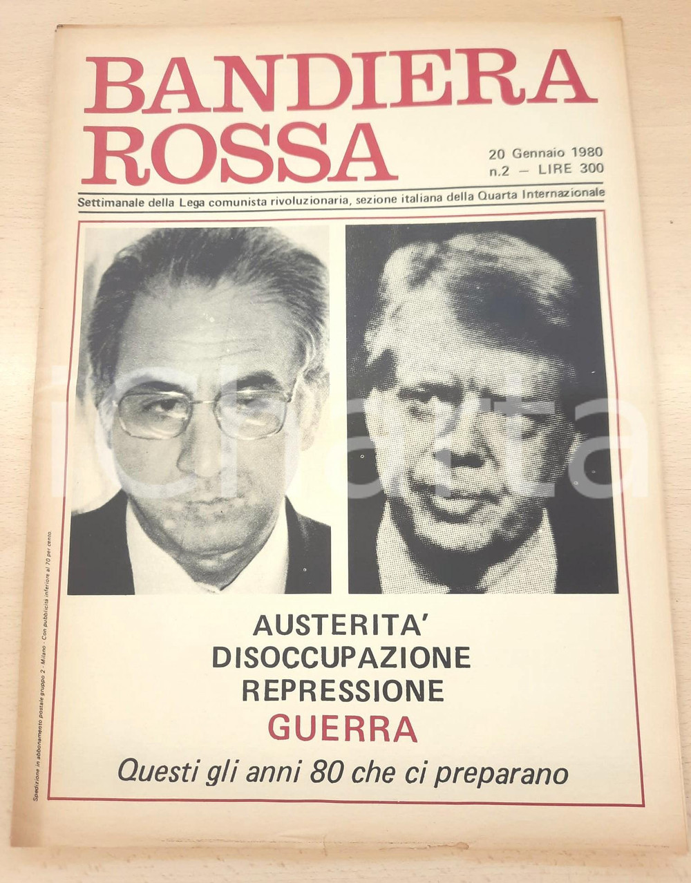 Giornale, rivista storica 1980 BANDIERA ROSSA Ci preparano austerità e guerra  Condanna CHARTA 77 1