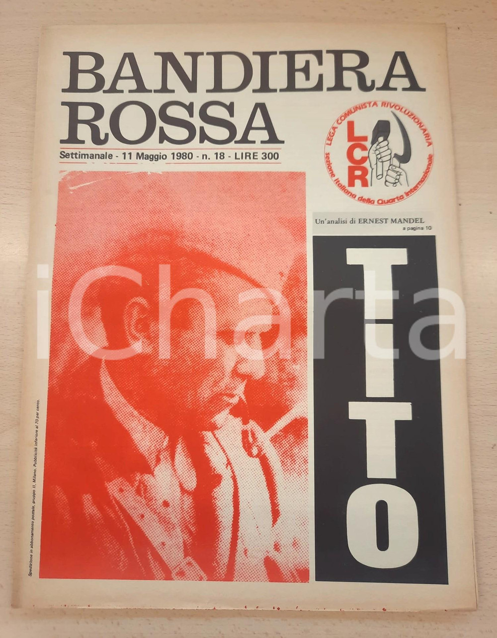 Giornale, rivista storica 1980 BANDIERA ROSSA Ernest Mandel su Tito  Hebron e dintorni Giornale 1