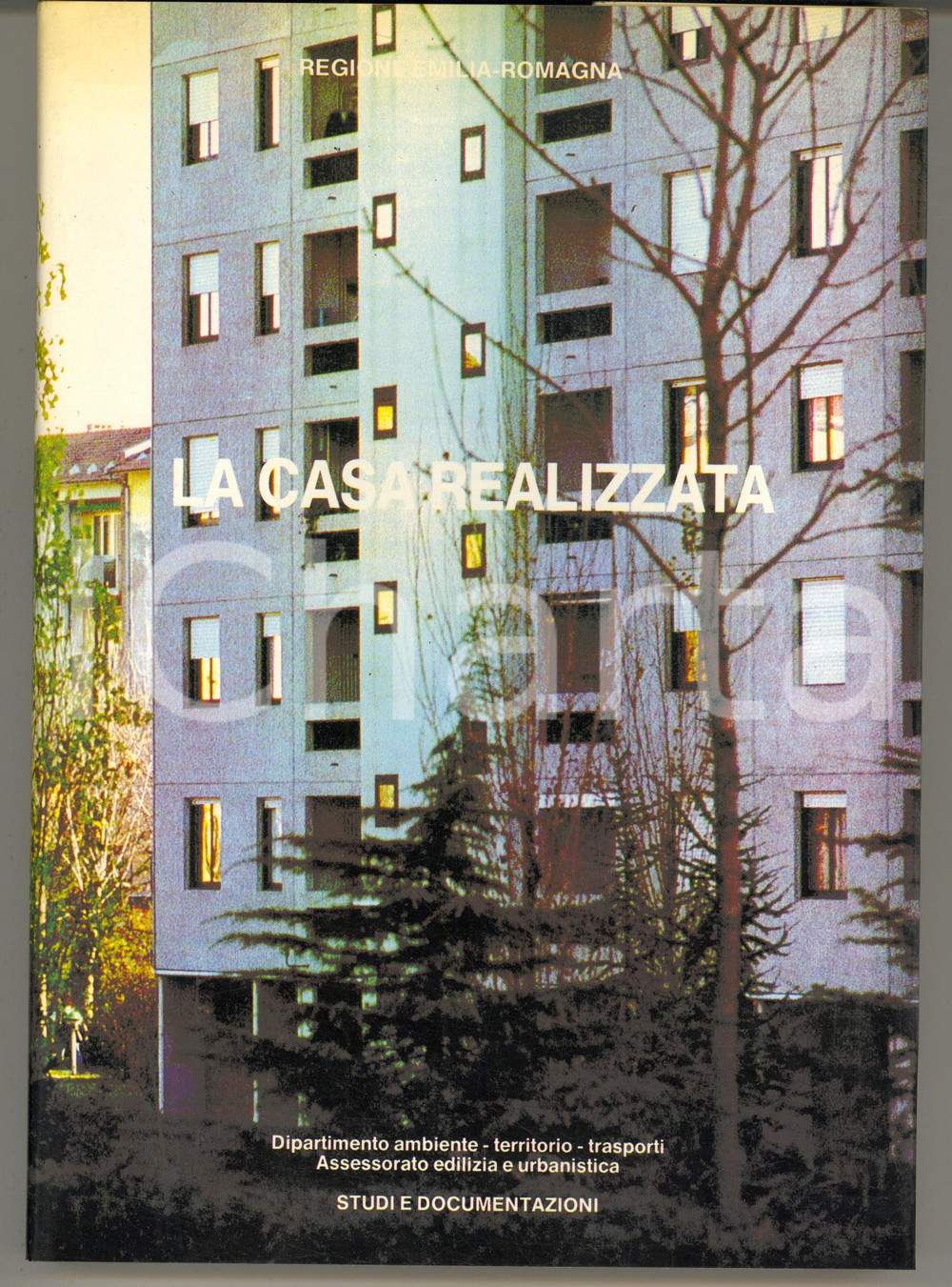 Libro, pubblicazione d epoca 1987 Regione EMILIAROMAGNA La casa realizzata  Edilizia sovvenzionata RARO 1
