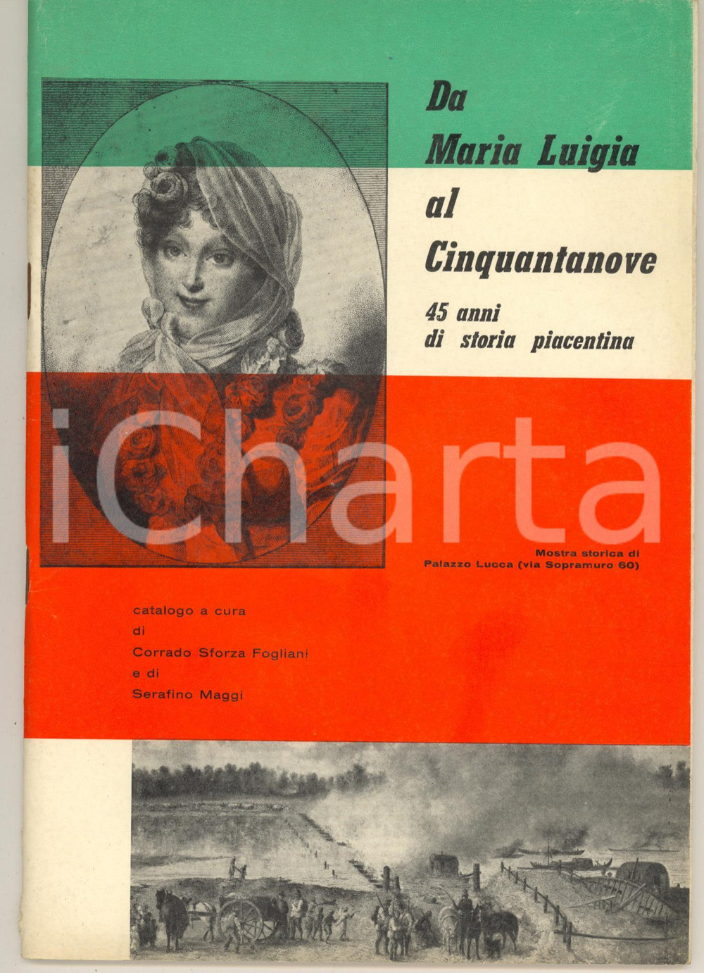 Libro, pubblicazione d epoca 1959 PIACENZA Da Maria Luigia al Cinquantanove  45 anni di storia piacentina 1