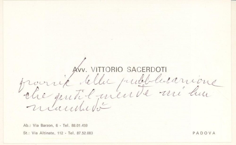 Autografo originale 1990 ca PADOVA Avv. Vittorio SACERDOTI  Biglietto ringraziamento autografo 1