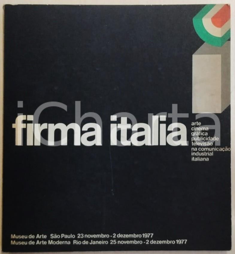 Libro, pubblicazione d epoca 1977 BRASIL  FIRMA ITALIA Comunicacao industrial italiana  Catalogo ILLUSTRATO 1
