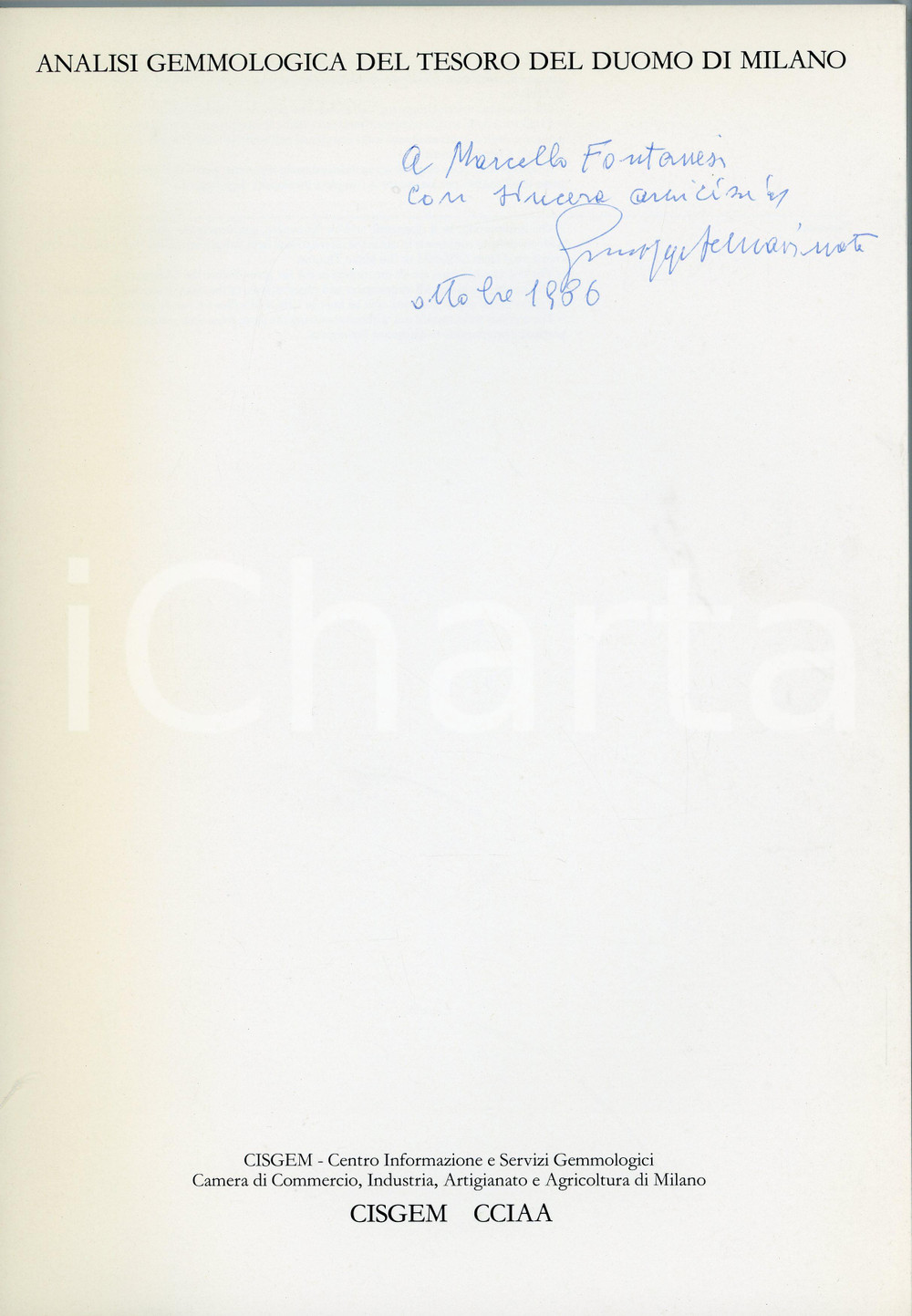 Libro, pubblicazione d epoca 1986 CISGEM Autografo Giuseppe SCHIAVINATO Analisi gemmologica DUOMO DI MILANO 1