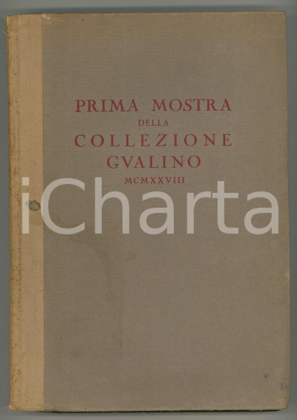 Libro, pubblicazione d epoca 1928 Lionello VENTURI Prima mostra della collezione Gualino 260 pp. 1