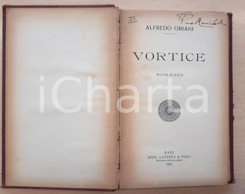 Libro, pubblicazione d epoca 1921 Alfredo ORIANI Vortice  Romanzo Autografo Pina MENICHELLI 1