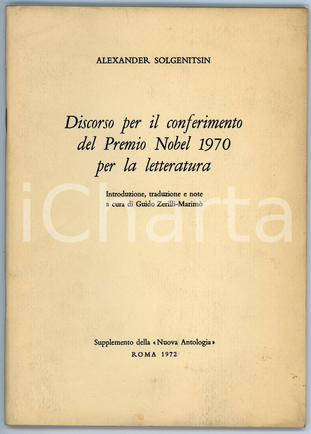 Libro, pubblicazione d epoca 1972 Alexander SOLGENITSIN Discorso conferimento Premio Nobel  Pubblicazione 1