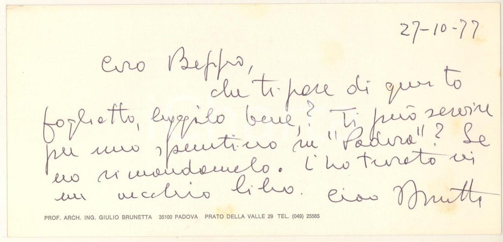 Autografo originale 1977 PADOVA Arch. Giulio BRUNETTA  Biglietto per uno spuntino Autografo 1