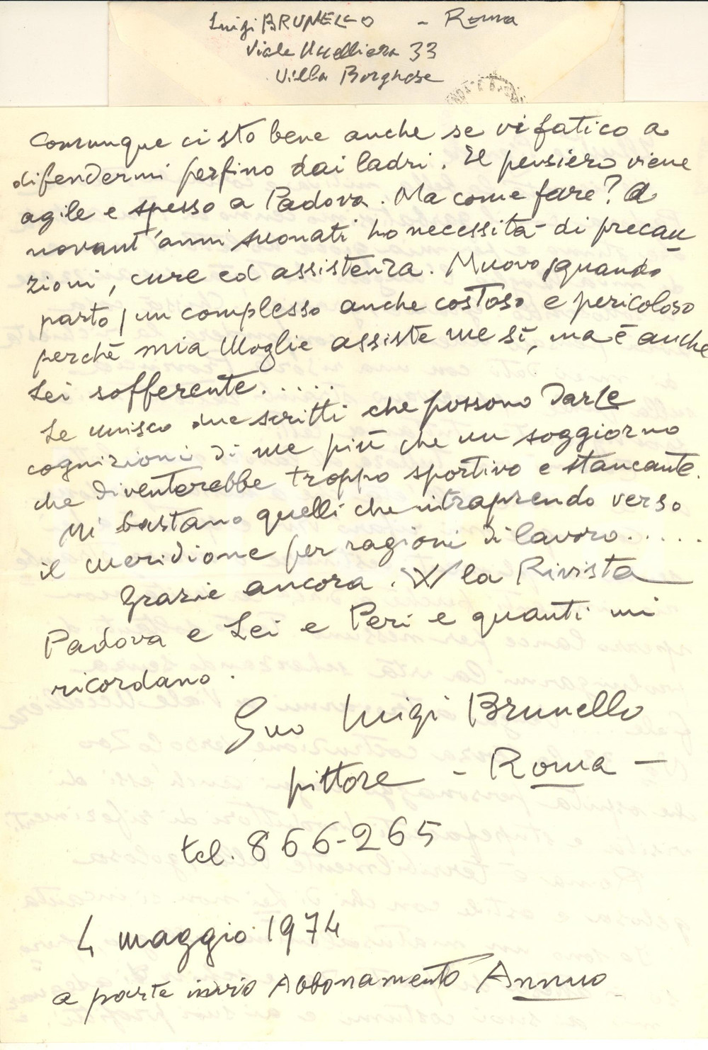 Autografo originale 1974 ROMA Pittore Luigi BRUNELLO in lotta con le miserie dell età Autografo 1