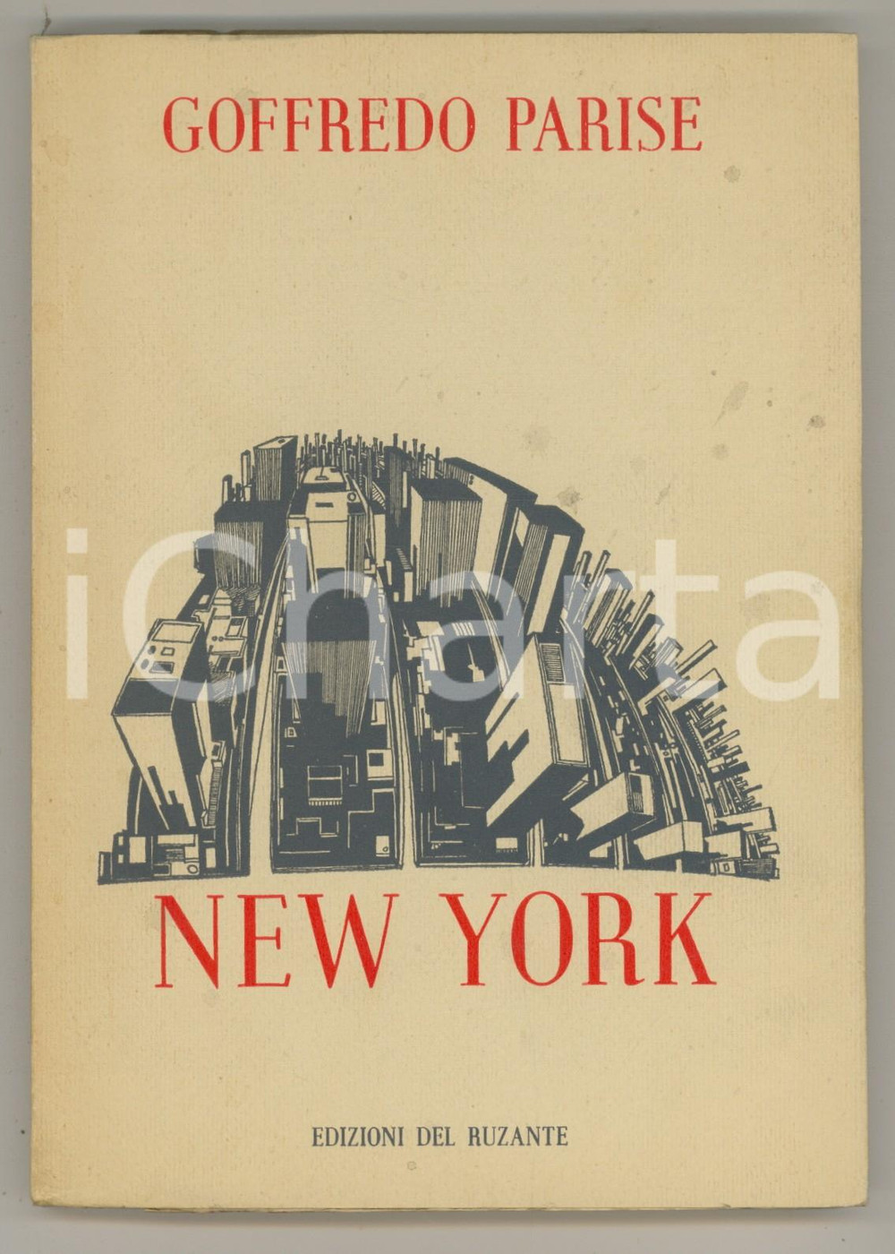 Libro, pubblicazione d epoca 1977 Goffredo PARISE  New York  Edizioni del Ruzante RARO 1edizione 1