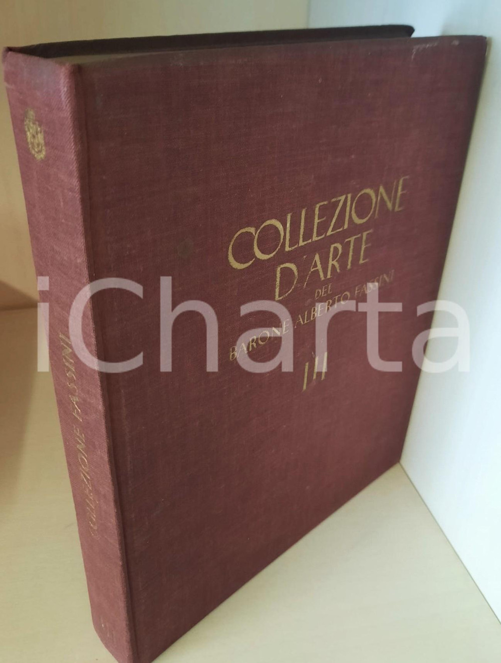 Libro, pubblicazione d epoca 1930 ca Collezione d arte barone Alberto Fassini  Vol. III Pitture secolo XIX 1