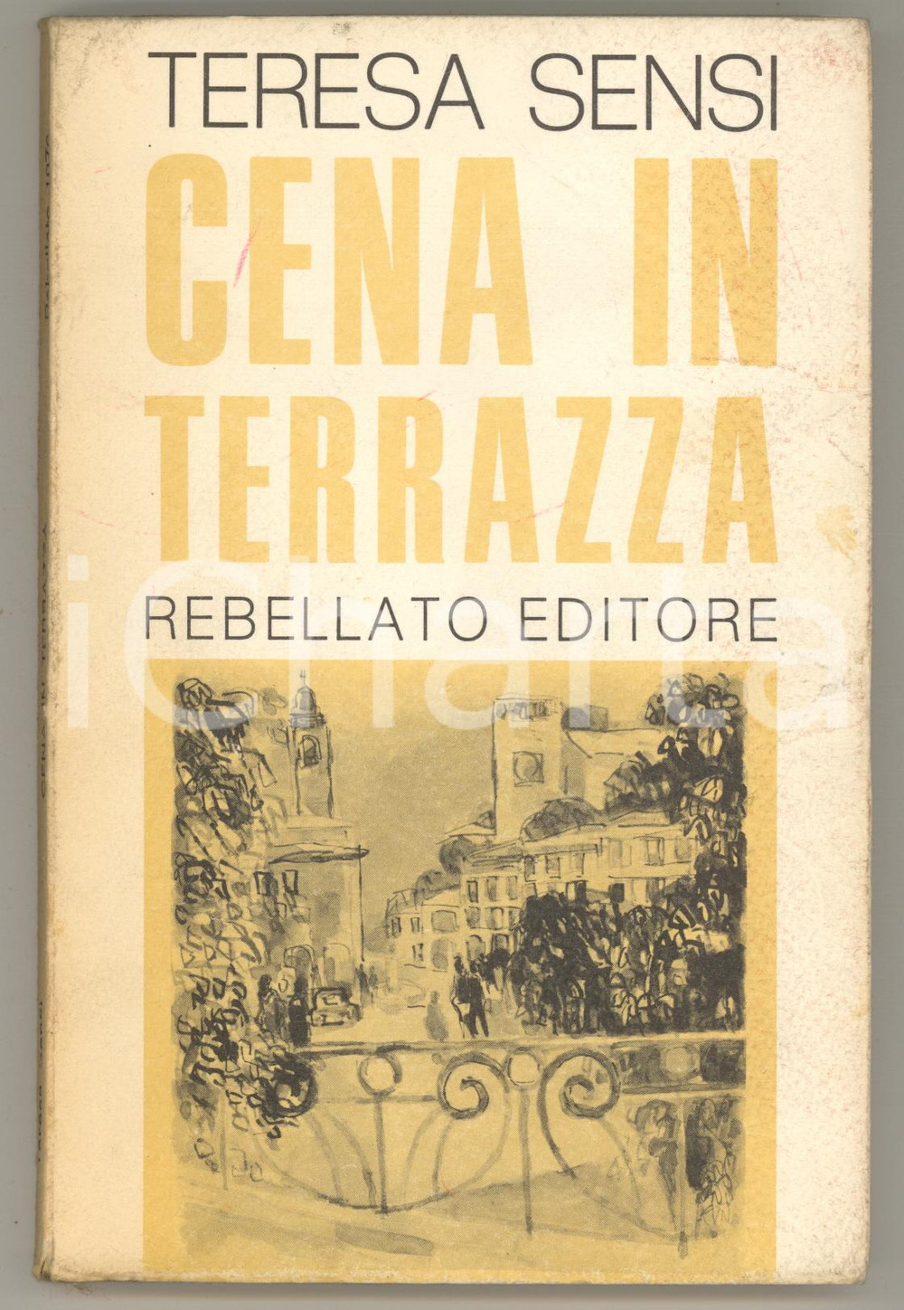 Libro, pubblicazione d epoca 1976 Teresa SENSI Cena in terrazza  ed. Rebellato Invio AUTOGRAFO 1