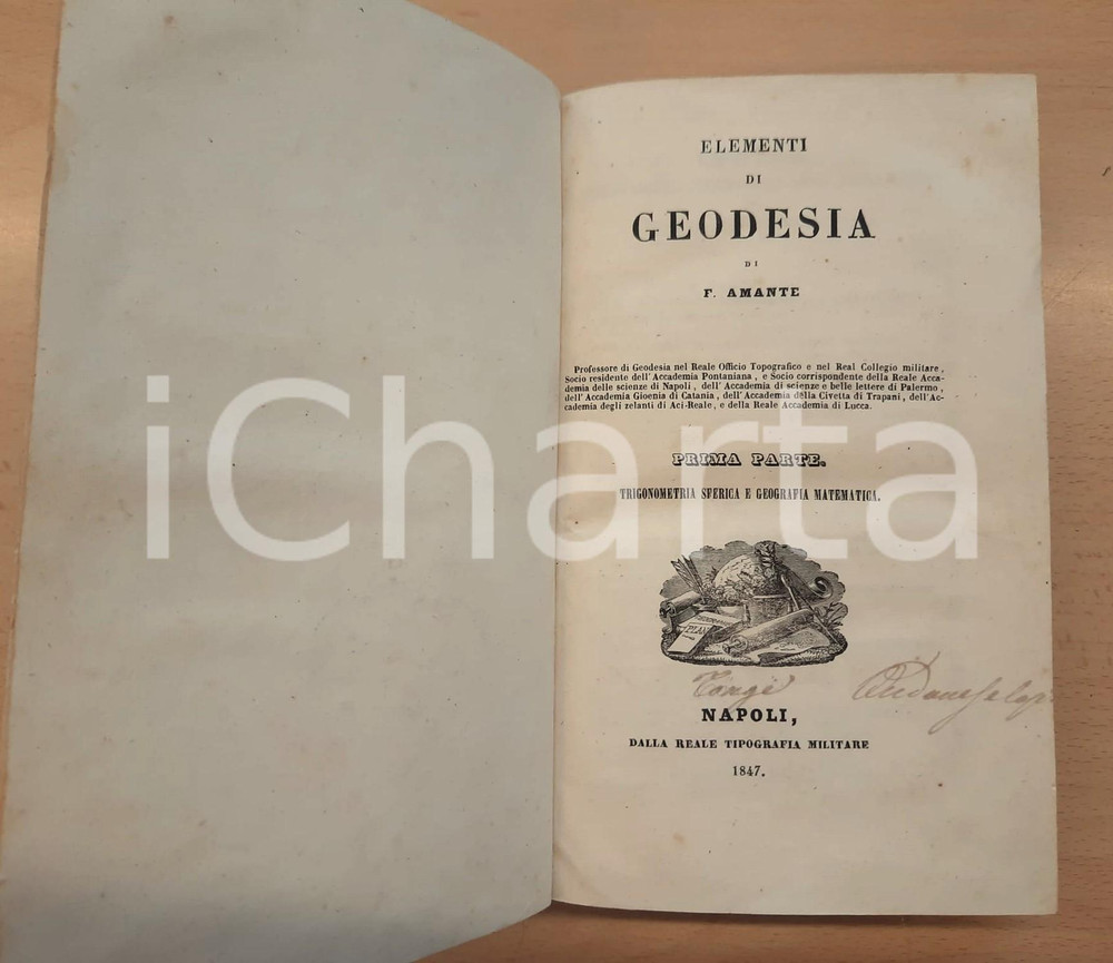 Libro, pubblicazione d epoca 1847 Fedele AMANTE Elementi di geodesia  Trigonometria sferica RARO 1