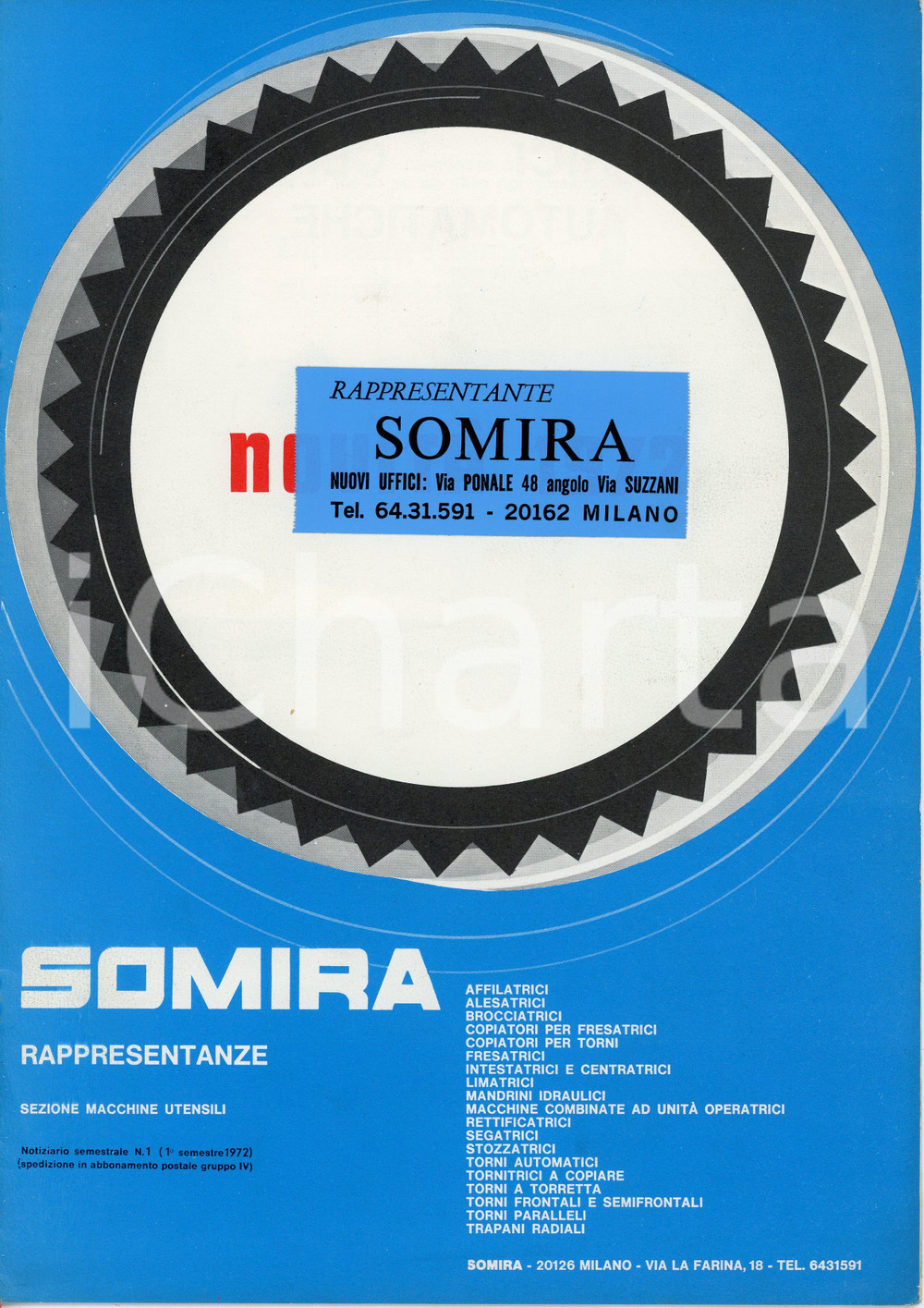 Materiale pubblicitario d’epoca 1972 MILANO Rappresentanze SOMIRA Macchinari SICME Cattini LIZZIMI Catalogo 1