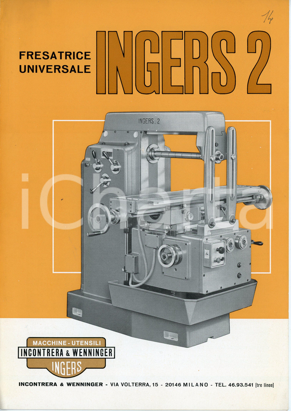 Materiale pubblicitario d’epoca 1970 ca MILANO Ditta INCONTRERA E WENNINGER Fresatrice INGERS 2 Pieghevole 1
