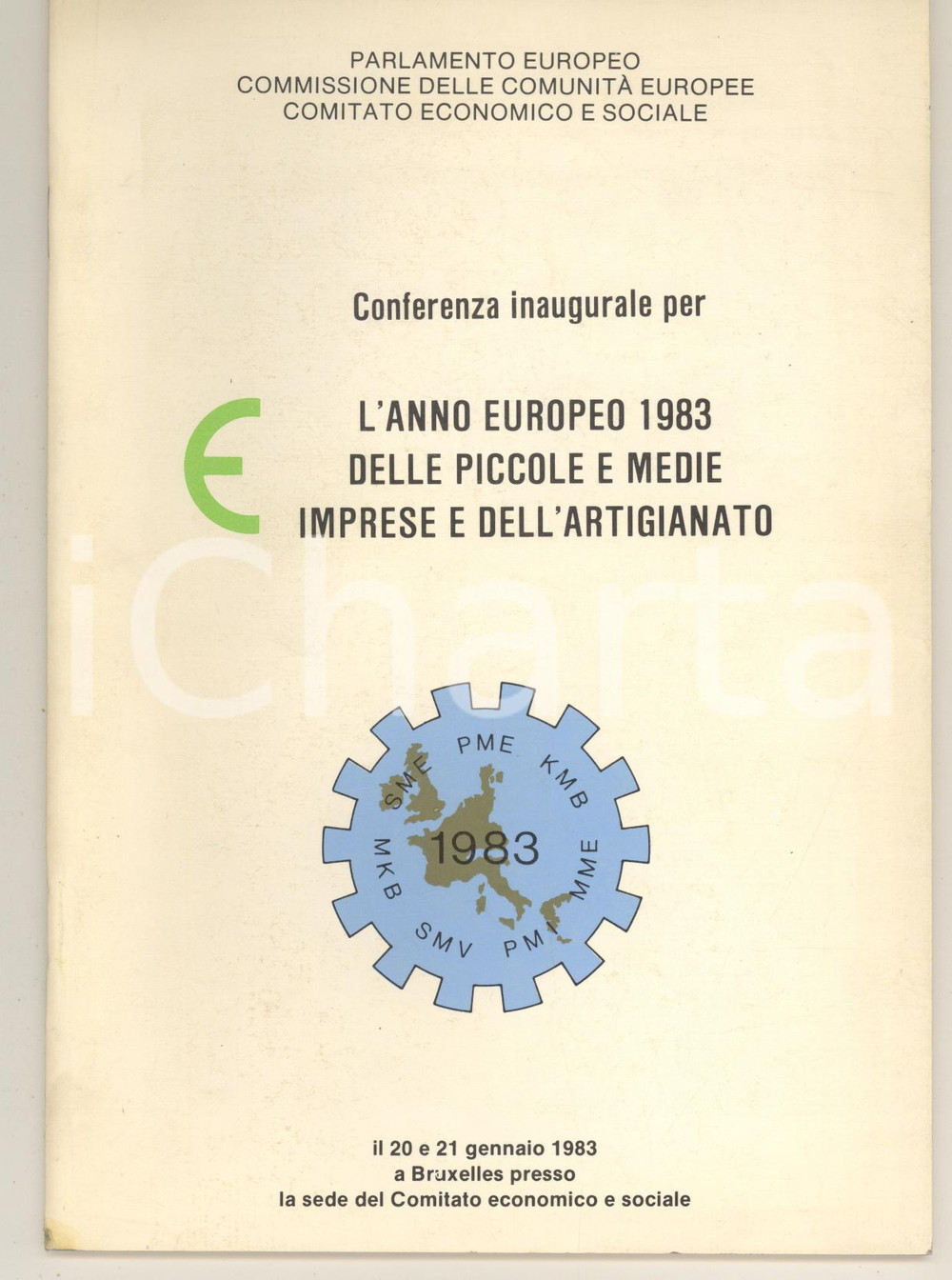 Libro, pubblicazione d epoca 1983 BRUXELLES Parlamento Europeo  Conferenza inaugurale piccole/ medie imprese 1