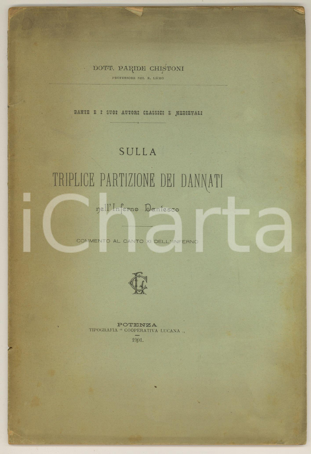 Libro, pubblicazione d epoca 1901 Paride CHISTONI Triplice partizione dei dannati nell Inferno dantesco RARO 1