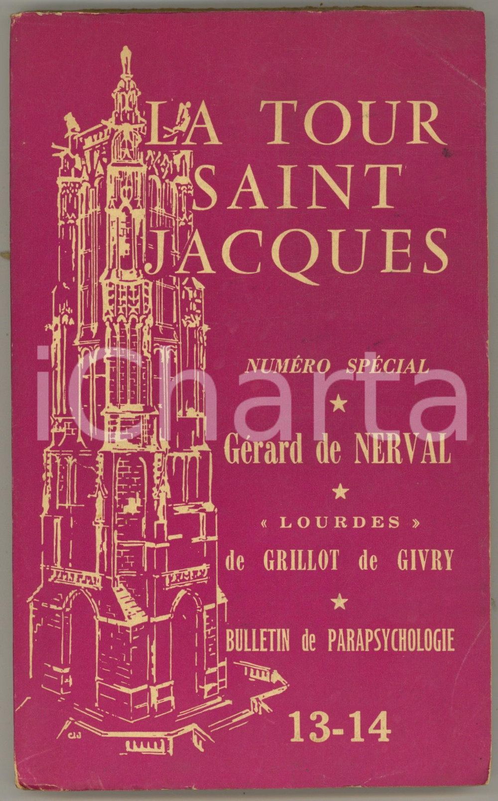 Libro, pubblicazione d epoca 1958 ESOTERISME  LA TOUR SAINT JACQUES Gérard de Nerval  Parapsychologie 1