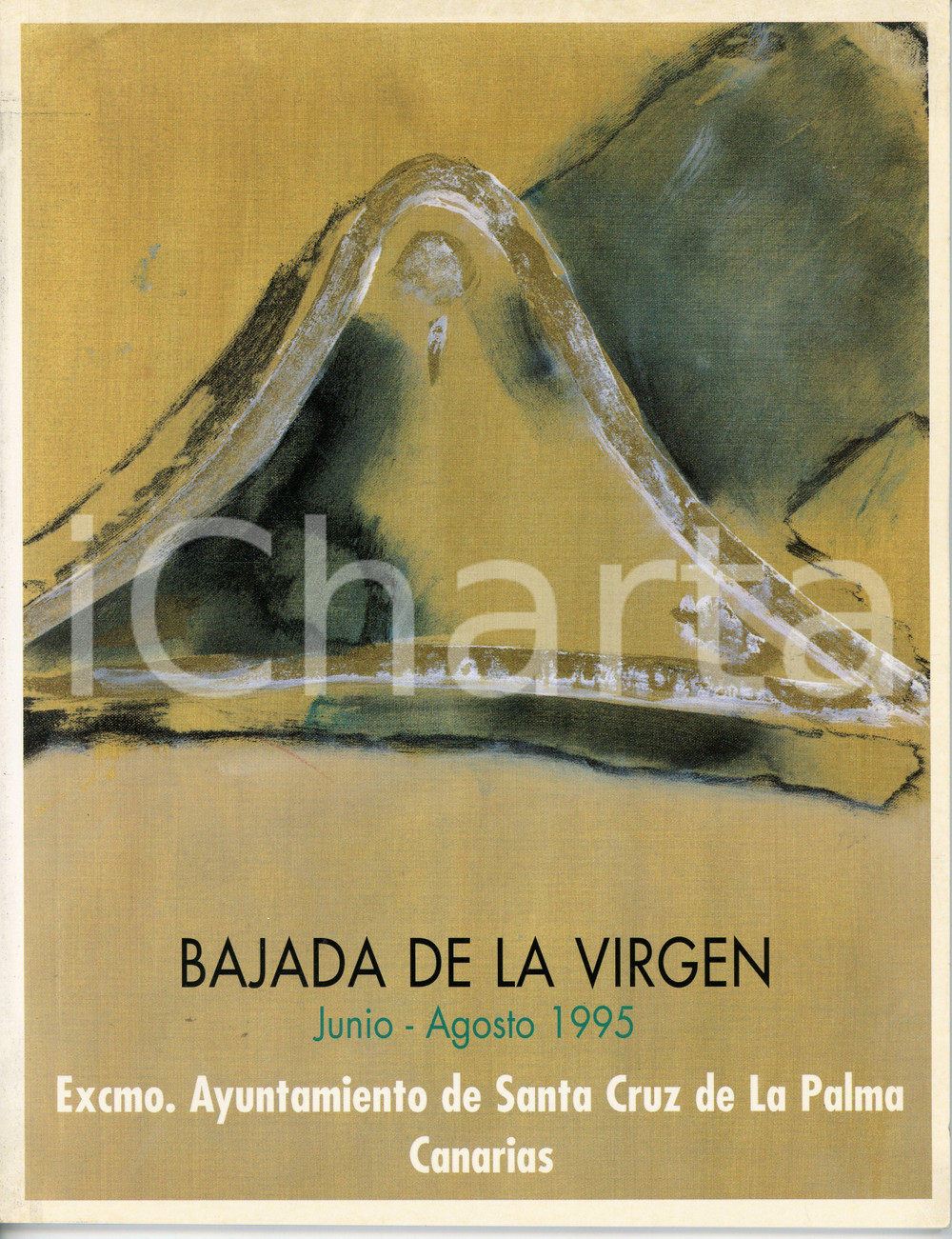 Libro, pubblicazione d epoca 1995 CANARIA Santa Cruz de la Palma BAJADA DE LA VIRGEN Pubblicazione ILLUSTRATA 1