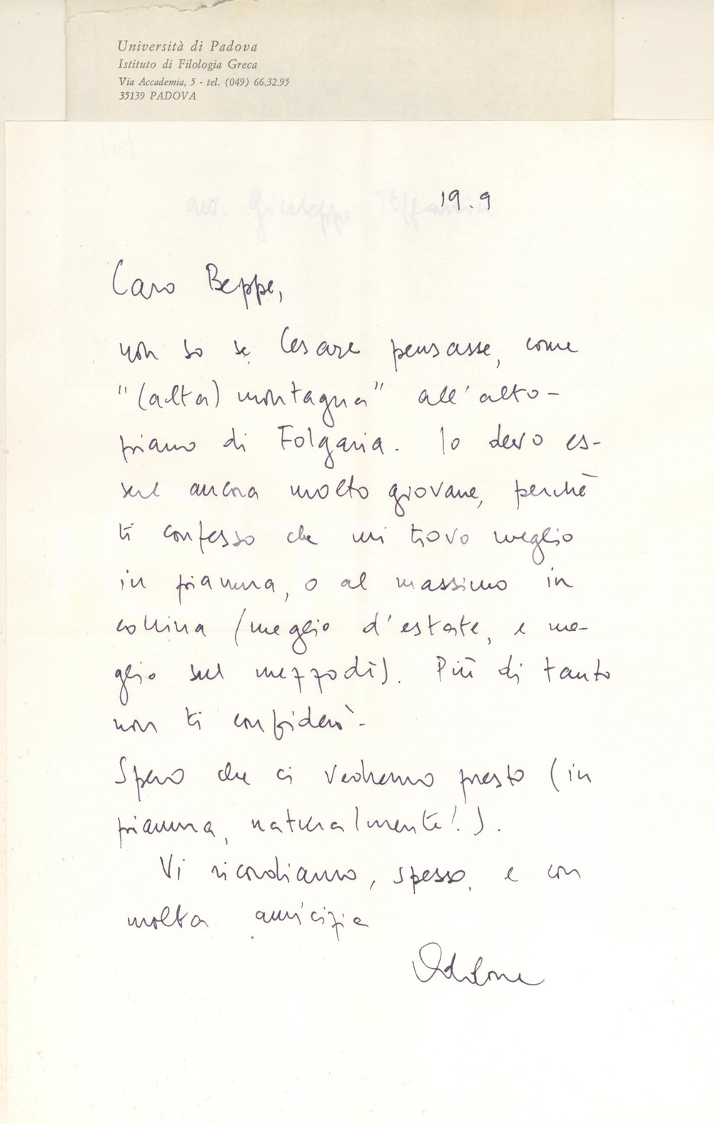 Autografo originale 1990 ca PADOVA Oddone LONGO Meglio in pianura che in montagna Autografo 1