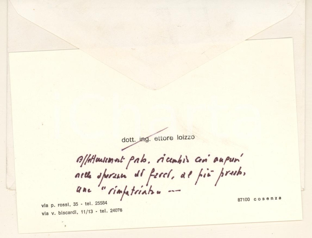 Autografo originale 1970 ca COSENZA Ing. Ettore LOIZZO  Biglietto di auguri Autografo 1