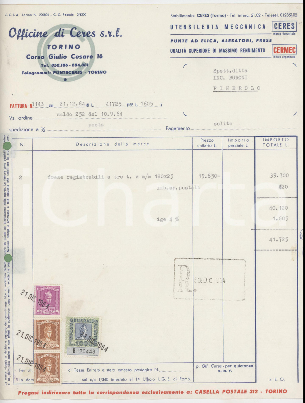 Documento originale, autentico 1964 TORINO Corso Giulio Cesare 16  OFFICINE DI CERES Fattura per frese CERMEC 1