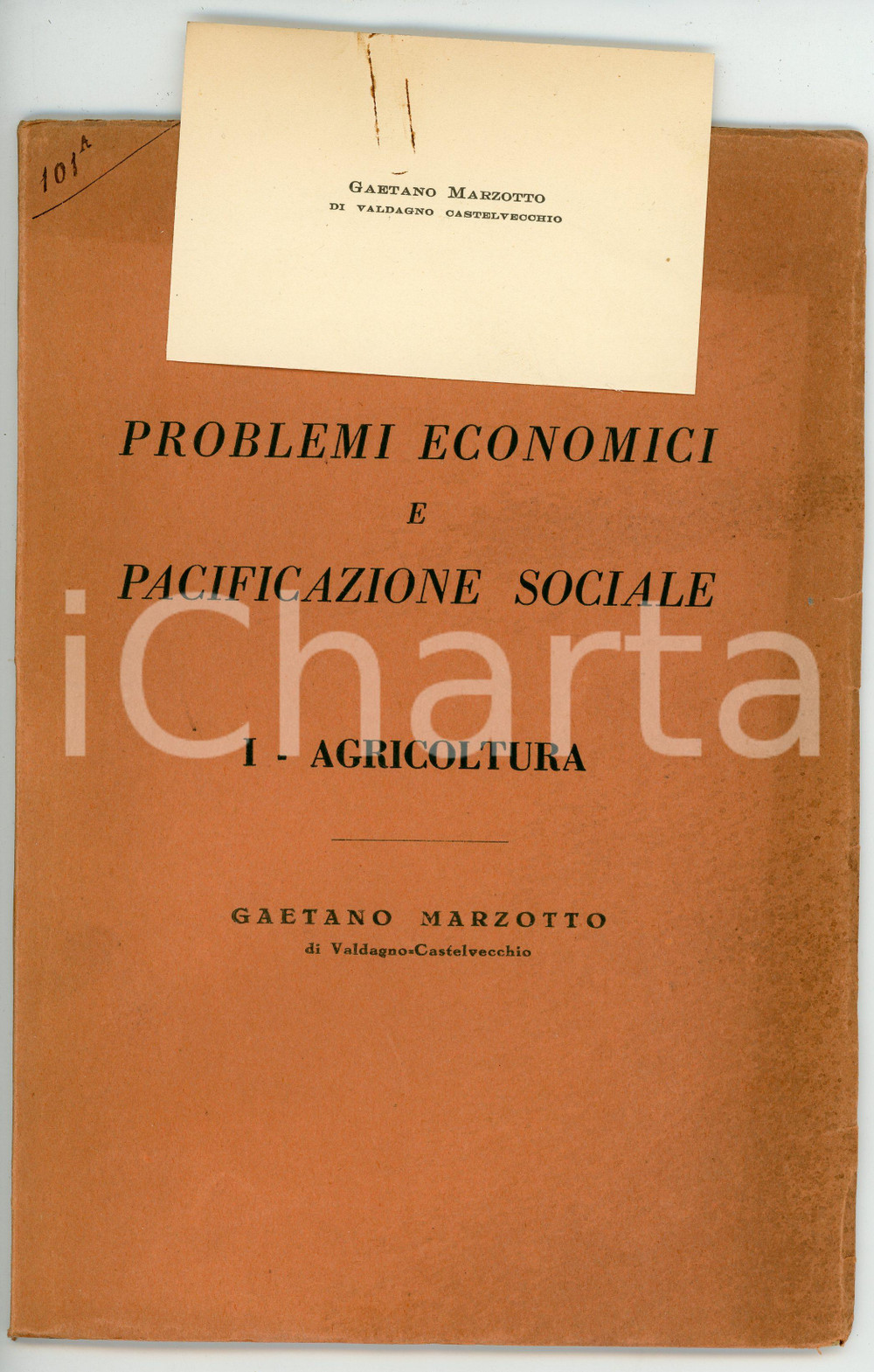 Libro, pubblicazione d epoca 1947 Gaetano MARZOTTO Problemi economici e pianificazione sociale  Agricoltura 1