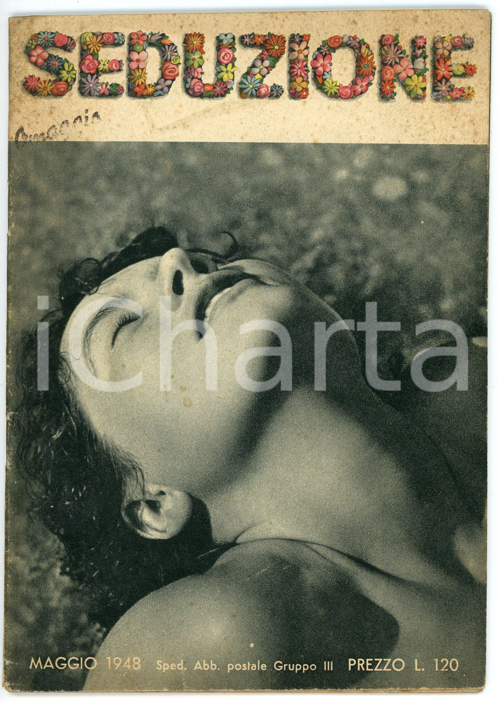 Giornale, rivista storica 1948 SEDUZIONE Anno I n.1 Mimi GERARD Striptease al SansSouci di MILANO EROTICA 1