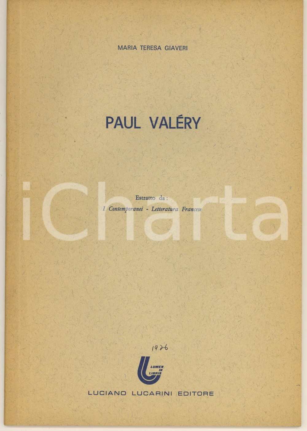 Libro, pubblicazione d epoca 1976 Maria Teresa GIAVERI  Paul Valéry Invio AUTOGRAFO 1