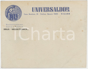 Documento originale, autentico 1940 ca MILANO Corso Monforte  UNIVERSALDOR  METALTECNICA  Busta vuota 1