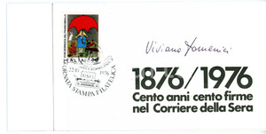 1976 MILANO CORRIERE DELLA SERA Viviano DOMENICI *Biglietto AUTOGRAFO Timbro FDC  Biglietto di invito, recante l'annullo del primo giorno, firmato dal giornalista Viviano Domenici.Occasione dell'emissione filatelica &egrave; il centenario del Corriere della Sera. CONDIZIONI: GFORMATO: 20x10 cm     originale e autentica 1