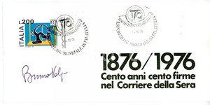 1976 MILANO CORRIERE DELLA SERA Bruno VOLPE *Biglietto AUTOGRAFO con timbro FDC  Biglietto di invito, recante l'annullo del primo giorno, firmato dal giornalista Bruno Volpe.Occasione dell'emissione filatelica &egrave; il centenario del Corriere della Sera. CONDIZIONI: FAIR (rifilato al margine sinistro)FORMATO: 20x10 cm    originale e autentica 1