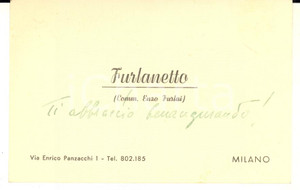 1950 ca MILANO Attore Vincenzo FURLAI (FURLANETTO) - Biglietto AUTOGRAFO