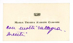 Autografo originale 1920 ca Nobile Maria Teresa FASSINI CAMOSSI  Biglietto da visita AUTOGRAFO 1