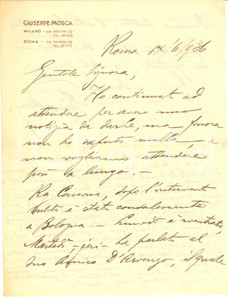 1936 ROMA Lettera gr. uff. Giuseppe MOSCA per invito a casa - AUTOGRAFO Lettera interamente autografa del gr. uff. Giuseppe Mosca, su carta intestata.CONDIZIONI: FAIR (piegature d'epoca)PAGINE: 4    originale e autentica 1