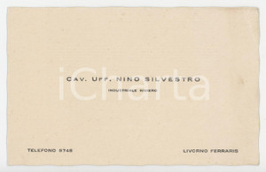 1930 ca LIVORNO FERRARIS (VC) - Nino SILVESTRO Industriale risiero - Biglietto