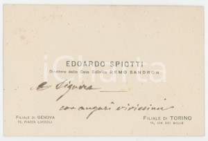 1920 ca GENOVA Edoardo SPIOTTI Direttore Editrice SANDRON - Biglietto AUTOGRAFO