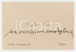 1920 ca CAGLIARI Raffaele NONIS - Biglietto da visita AUTOGRAFO