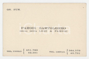 1950 ca Bartolomeo PARODI della Ditta LODI & PARODI - Biglietto da visita