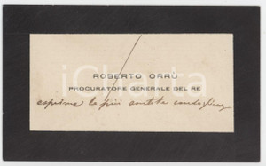 1920 ca SARDEGNA Roberto ORRU' Procuratore Generale del Re - Biglietto AUTOGRAFO