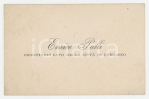 1910 ca CHERASCO (CN) - Enrico PALLI Segretario Capo - Biglietto da visita