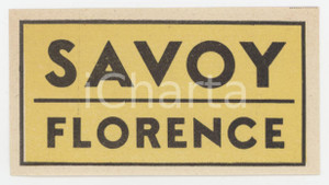 1920 ca FIRENZE Hotel Savoy Florence - Etichetta 9x5 cm (1) Etichetta d'epoca. GOOD/buono  Formato: 9x5 originale e autentica 1