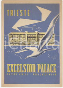 1930 ca TRIESTE Excelsior Palace - Savoy Grill - Rouge et noir - Etichetta (4) Etichetta d'epoca.  GOOD/buono  Formato: 10x14 originale e autentica 1