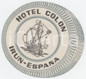 1960 ca IRUN - SPAIN Hotel Colon - Etichetta ILLUSTRATA 10x9 cm