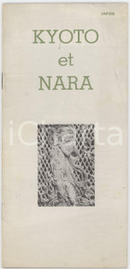 1962 TOURISM JAPAN - KYOTO - NARA - ILLUSTRATED Vintage brochure FRENCH Pubblicazione pubblicitaria d'epoca, illustrata, in lingua francese.PAGINE: 25 GOOD/buono lievi tracce d'uso Formato: 10x21 cm originale e autentica 1