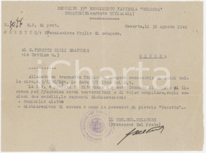 1944 WW2 CASERTA 39Â°Reggimento Fanteria Bologna - Lettera congedo universitario Documento originale d'epoca, su carta intestata, con firma autografa del tenente colonnello relatore Francesco Del Prete, relativa alla concessione di un congedo per frequenza dei corsi universitari.PAGINE: 1 POOR/danneggiato piegature d'epoca e fori da spillatura Formato: 21x16 cm originale e autentica 1