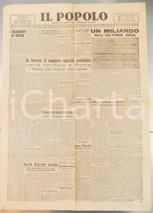 1945 IL POPOLO Un miliardo al Partito Fascista - HIMMLER suicida - Giornale DATA: 25 maggio 1945Anno III - n&deg; 42DESCRIZIONE: Giornale originale d'epoca, "Organo del Partito della Democrazia Cristiana".Tra le notizie, spicca quella curiosa del mandato a favore del Partito Fascista Repubblicano da parte della Banca d'Italia, emesso il 24 aprile 1945, "all'ultima ora", per l'importo di un miliardo di Lire.Il giornale d&agrave; anche notizia della formazione del governo, delle onoranze funebri alle vittime di Fossoli e del suicidio di Himmler dopo la cattura da parte degli Alleati.CONDIZIONI: FAIR (piegature d'epoca e minima mancanza al margine inferiore)PAGINE: 1 (2 facciate)    originale e autentica 1
