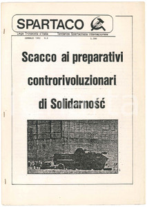 1982 SPARTACO Scacco ai preparativi internazionali Solidarnosc *Ciclostilato 1 Raro ciclostilato della Lega Trotskista d'Italia, del mese di gennaio 1982.Privo di copertina.PAGINE: 5 facciate  GOOD/buono  Formato: 21x30 cm originale e autentica 1